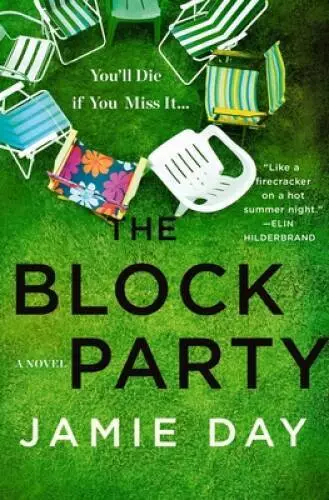 The Block Party: A Novel - Hardcover By Day, Jamie - GOOD