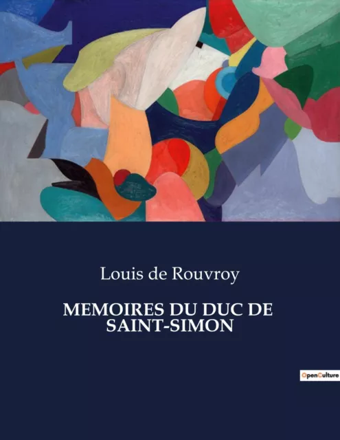 Louis De Rouvroy | MEMOIRES DU DUC DE SAINT-SIMON | Taschenbuch | Französisch