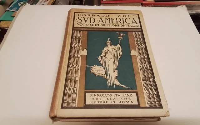 Corrado Zoli, Sud America. note ed impressioni di viaggio, 1927, 16d25