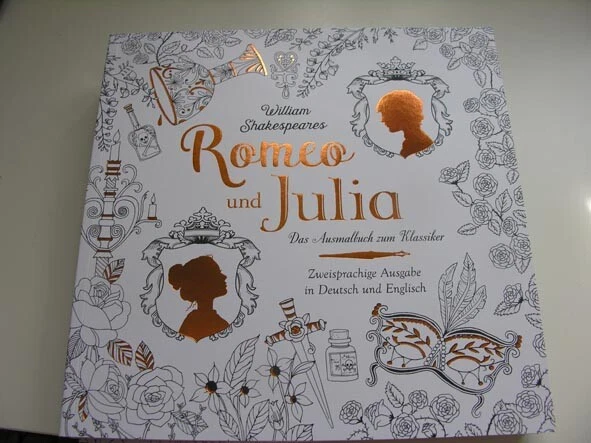 Das Ausmalbuch zum Klassiker - Romeo und Julia - William Shakespeares - NEU