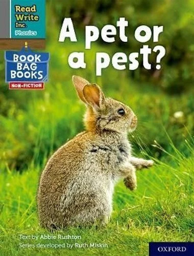READ WRITE INC. Phonics: A pet or a pest? (Grey Set 7 NF Book B ...