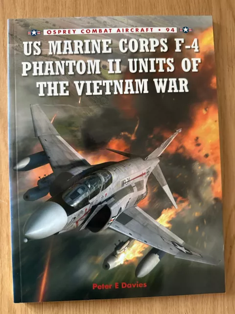 Osprey Combat Aircraft 94 - US Marine Corps F-4 Phantom Units of the Vietnam War