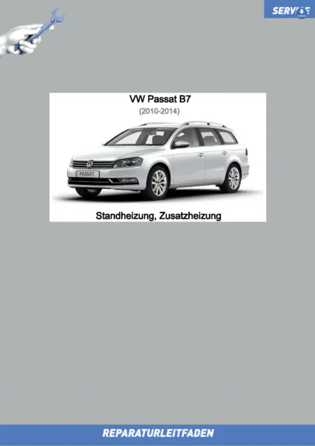 VW Passat B7 (10-14)  Reparaturanleitung Standheizung, Zusatzheizung eBook