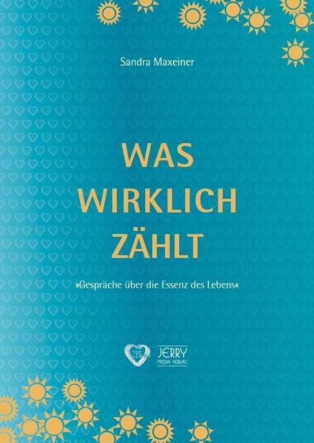 Was wirklich zählt, Sandra Maxeiner