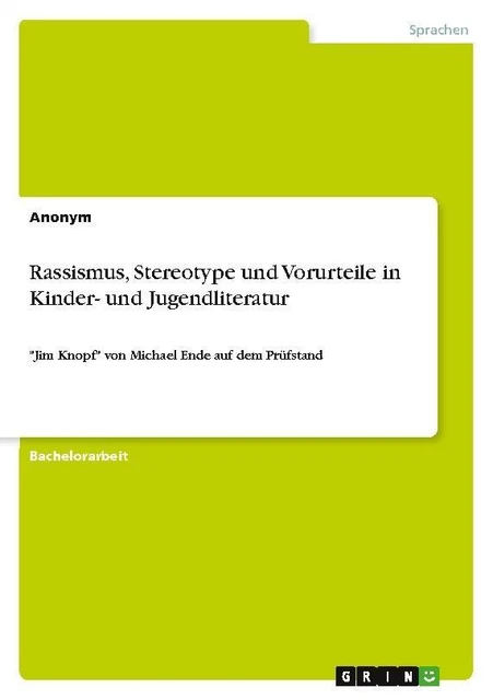 Rassismus, Stereotype und Vorurteile in Kinder- und Jugendliteratur Anonym