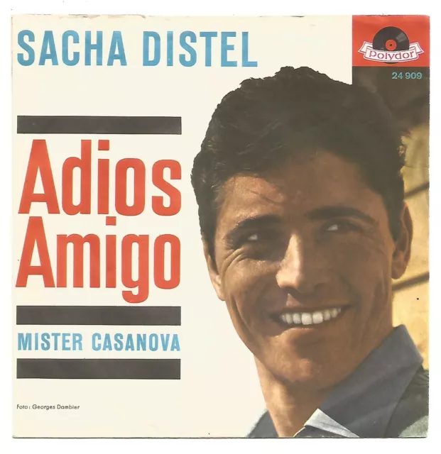 7"   Sacha Distel /  Adios Amigo