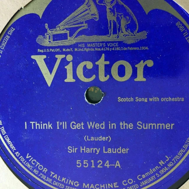 Sir Harry Lauder Ta Ta My Bonnie Maggie/Wed in Summer Victor 55125 12" 78 RPM