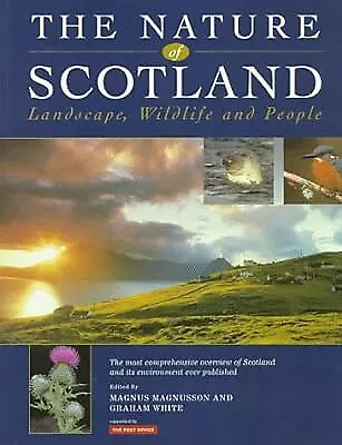 The Nature of Scotland: Landscape, Wildlife and People, Magnusson, Magnus & Whit