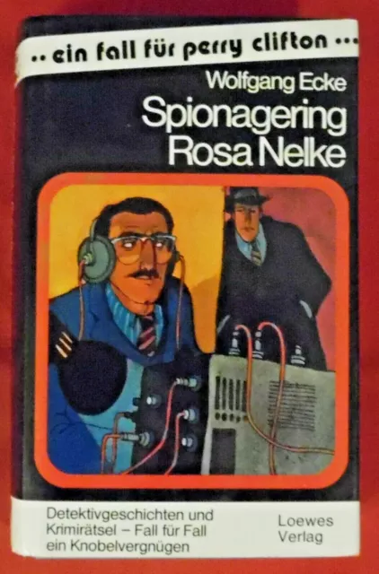 Perry Clifton , Spionagering Rosa Nelke , Loewes Verlag , HC , 1980 , TOP