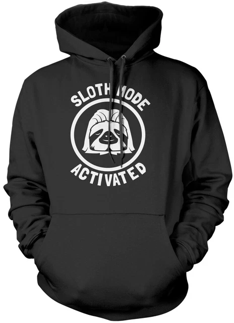 Sloth Mode Activated  Unisex Hoodie Funny Lazy Naptime Teen Student