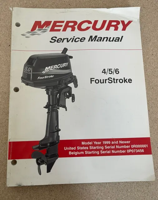 1999 And Newer  Mercury Outboards  4 / 5 / 6  (4 Stroke) Service Manual