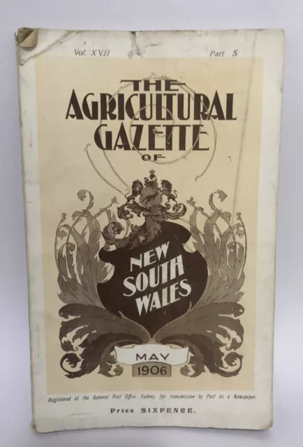 Rare! Antique Book THE AGRICULTURAL GAZETTE OF NEW SOUTH WALES 1909