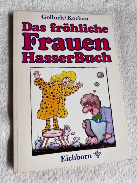 Das fröhliche Frauenhasserbuch von Norbert Golluch, Stano Kochan  | 1052