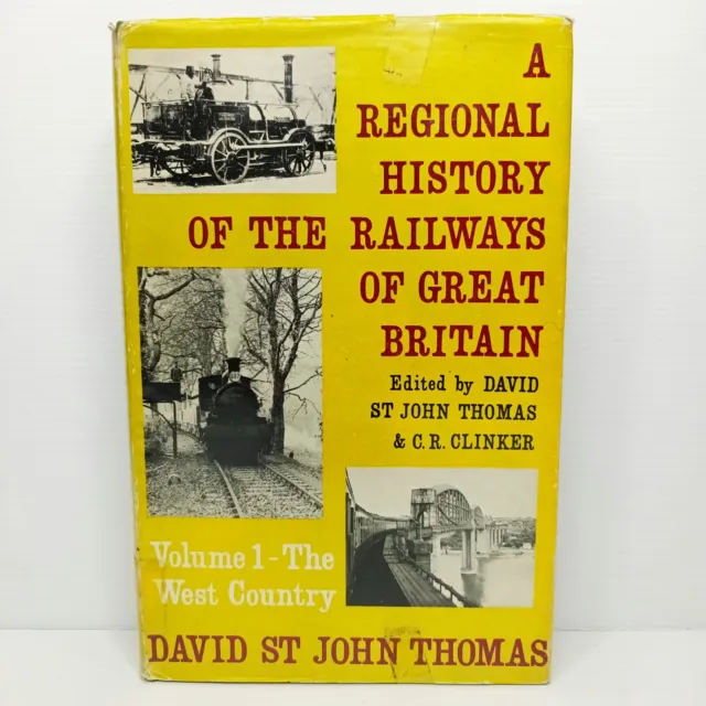 A Regional History of the Railways of Great Britain: Vol 1: The West Country