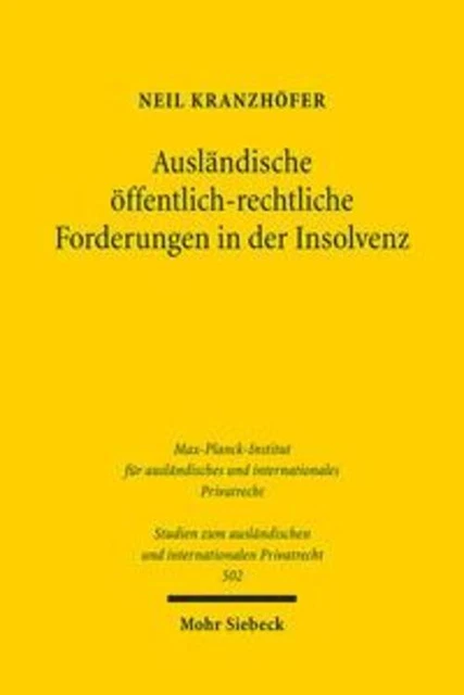 AUSLÄNDISCHE ÖFFENTLICHRECHTLICHE FORDERUNGEN in der Insolvenz Neil