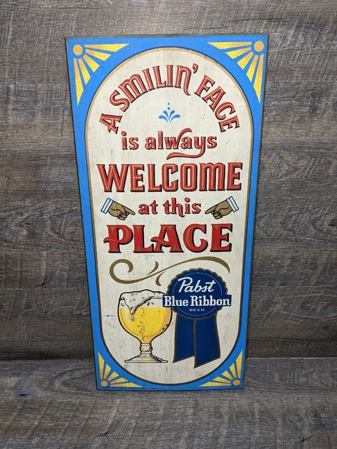 Pabst Blue Ribbon Beer Wood Sign PLaque A Smilin' Face Is Always Welcome