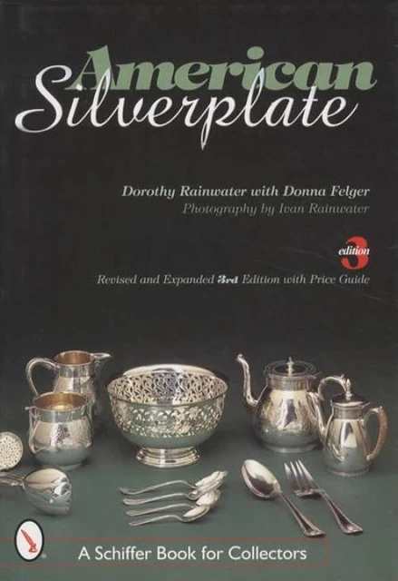 Antique American Silverplate REFERENCE by Rainwater Sheffield Wallce Gorham MORE