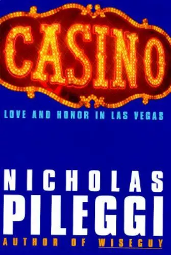 Casino by Pileggi, Nicholas; Shandling, Larry