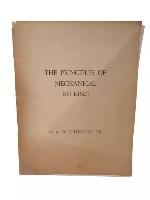 the principles of mechanical milking w g whittlestone dsc nsw milk board dairy