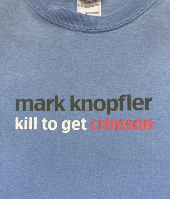 Original Mark Knopfler 2008 Kill To Get Crimson Tour TShirt 2XL EUC Dire Straits
