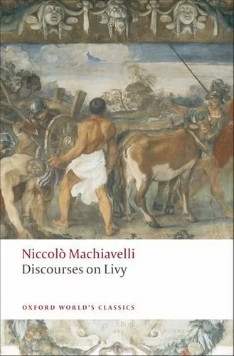 Discourses on Livy by Machiavelli 9780199555550 | Brand New | Free UK Shipping