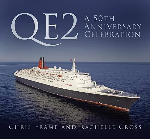 QE2: A 50th Anniversary Celebration by Rachelle Cross Book The Cheap Fast Free