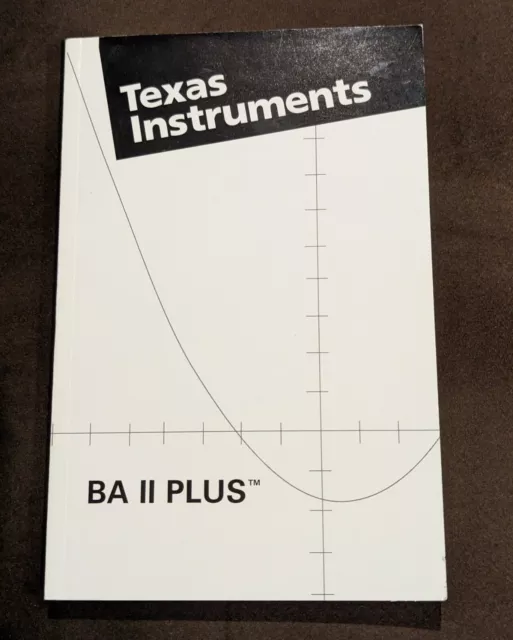 TI Texas Instruments BA II PLus Financial Calculator User Guide Manual Only