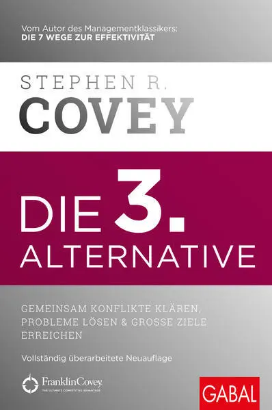 Die 3. Alternative | Stephen R. Covey | 2022 | deutsch