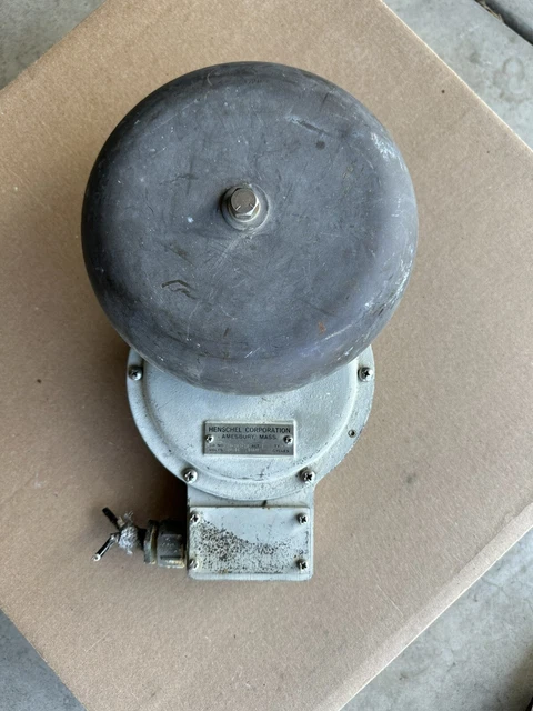Vintage HENSCHEL  8” Naval Fire Alarm Bell NO 20-163- 10 TYPE 8, 24 D, Navy Ship