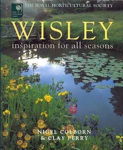 Wisley: Inspiration for All Seasons by Perry, Clay Hardback Book The Fast Free