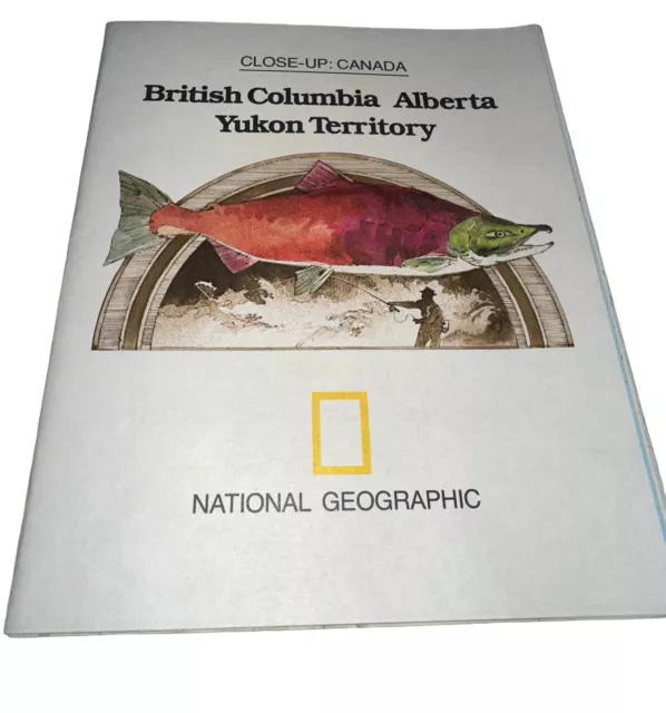 1978 National Geographic Close Up Canada  BRITISH COLUMBIA ALBERTA YUKON Map