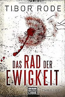 Das Rad der Ewigkeit: Thriller von Rode, Tibor | Buch | Zustand gut