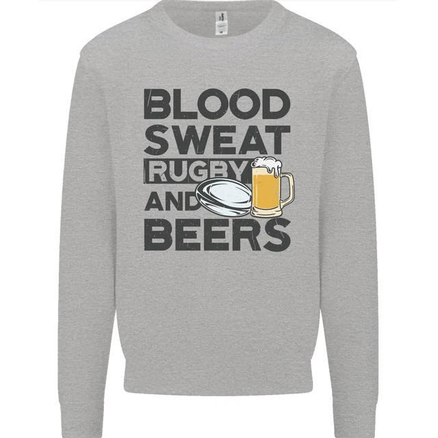 Blood Sweat Rugby and Beers Funny Mens Sweatshirt Jumper