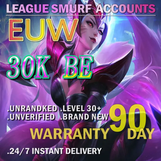 EUW 🌍 League of Legends SMURF 30K BE Level 30 UNRANKED 🌍Instant delivery