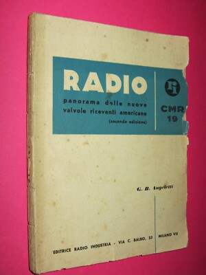 Angeletti Radio Panorama delle Nuove Valvole Riceventi Americane CMR19 