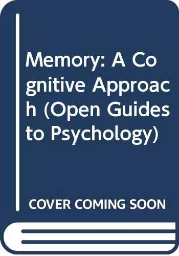 Memory: A Cognitive Approach (Open Guides to Psychology) by Cohen Paperback The