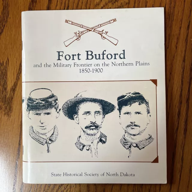 Fort Buford ,Military Frontier 1850-1900