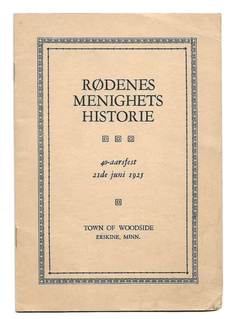 1925 HISTORY OF RODENES Norwegian Church Congregation Woodside Erskine MN 2