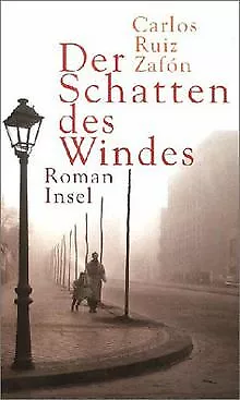 Der Schatten des Windes von Carlos Ruiz Zafón | Buch | Zustand gut