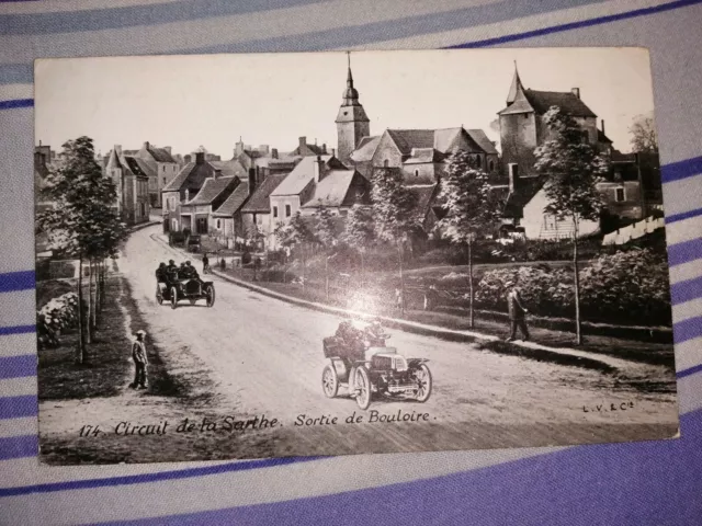 Superbe carte ancienne animee  début 1900 du circuit de la Sarthe à Bouloire