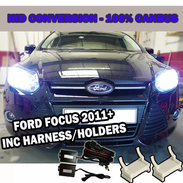 SUPER HID KIT FORD FOCUS 2011-19 Canbus ERROR FREE CONVERSION HARNESS HOLDERS