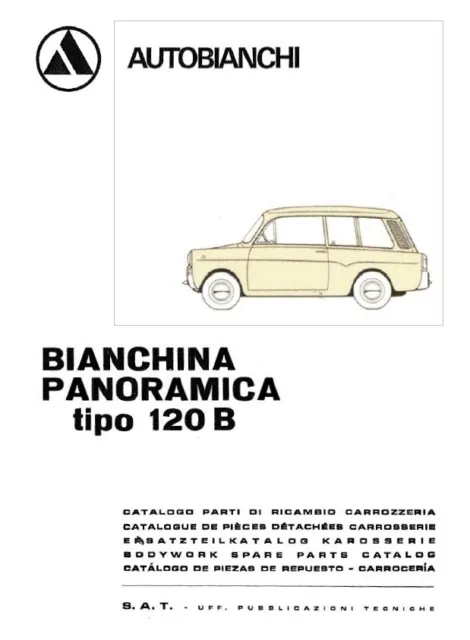 CD Catalogo Ricambi CARROZZERIA Autobianchi Bianchina Panoramica Tipo 120 B