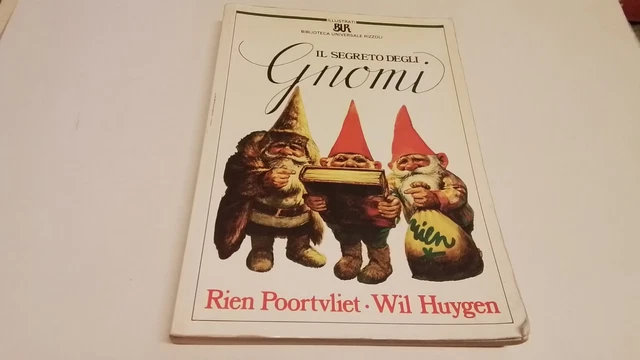 Poortvliet/Huygen. Il segreto degli Gnomi. Ed. in brossura, BUR, 1987, 29d24 Poortvliet/Huygen. Il segreto degli Gnomi. Ed. in brossura, BUR, 1987, 29d24