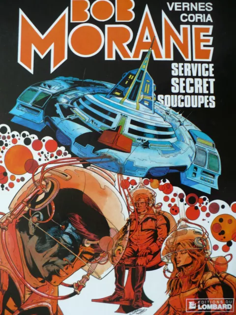 EO 1982 (très bel état) - Bob Morane 31 (service secret soucoupes) - Coria