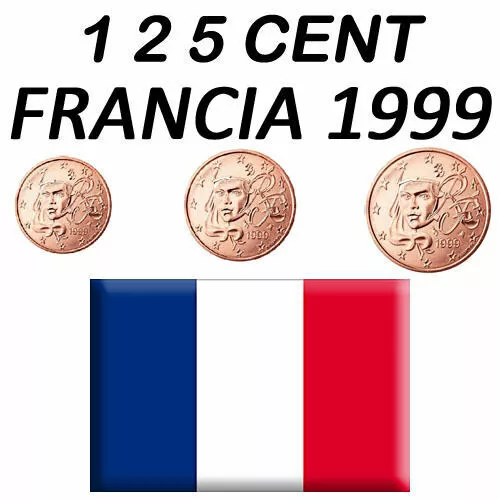 1 + 2 + 5 Cent 1999 Francia Frankreich France França - Fdc Unc Da Rotolino