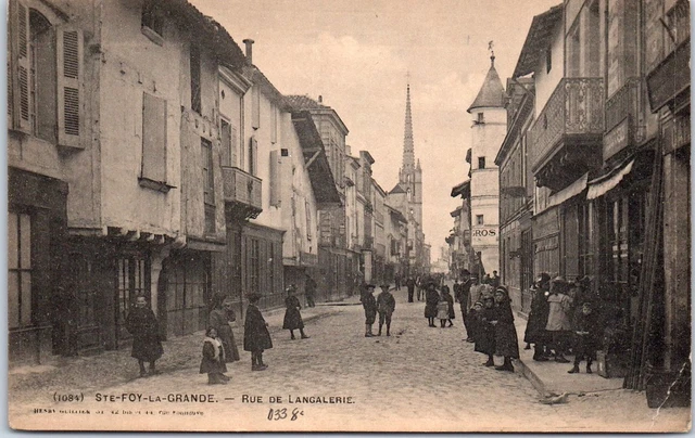 33 SAINTE FOY LA GRANDE - la rue de langalerie