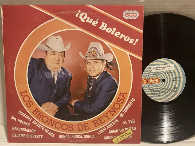 Los Broncos De Reynosa Que Boleros NM UNPLAYED ECO PROMO ranchera tejano norteno