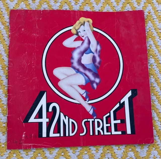 *42nd STREET* PROGRAMME {Theatre Royal Drury Lane / 1984 / Vaughan / Wallis} NR