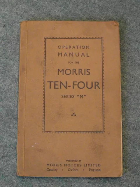 Morris Ten-Four series M Operation Manual 1934 4th edition