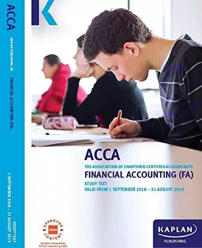 FINANCIAL ACCOUNTING (FA) - Study Text (Acca Study Texts) By Kaplan Publishing